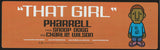 Pharrell Williams feat Snoop Dogg And Charlie Wilson : That Girl (12", Promo)