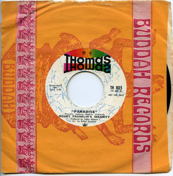 Bobby Franklin's Insanity : Paradise (7", Single, Promo, CP)