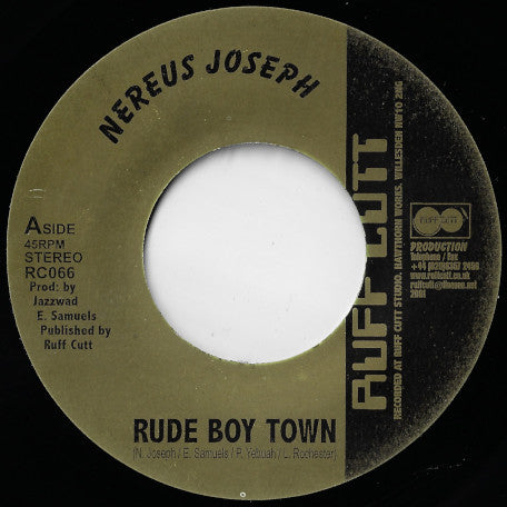 Nerious Joseph : Rude Boy Town (7")