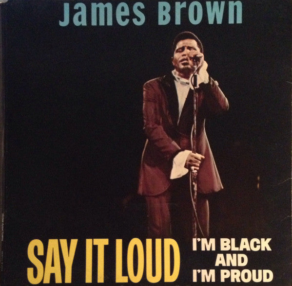 James Brown : Say It Loud-I'm Black And I'm Proud (LP, Album, Ter)