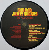 Big Pimp Jones : Bad Bad Jimmy Ruckus (LP, Album)