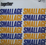 Smallage : Together (12")