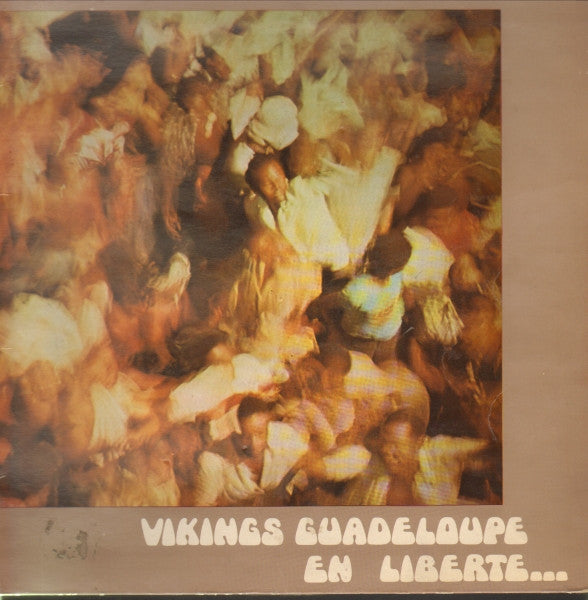 Les Vikings De La Guadeloupe : En Liberte... (LP, Album)