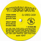 Greg Cash : Pittsburgh Groove (12")