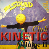 Various : The Sound Of Club Kinetic - Volume II (2xLP, Comp)
