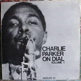 Charlie Parker : Charlie Parker On Dial Volume 1 (LP, Comp, Mono, RP)