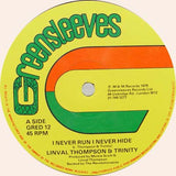Linval Thompson & Trinity (4) : I Never Run I Never Hide (12")