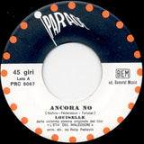 Louiselle : Ancora No (7", Single)
