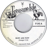 Stranger Cole / Stranger & Patsy : Ruff And Tuff / When You Call My Name (7", RE)