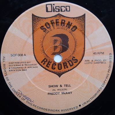 Freddy McKay* : Show & Tell (12")