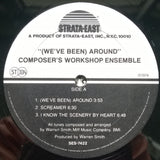 Composer's Workshop Ensemble : We've Been Around (LP, Album)