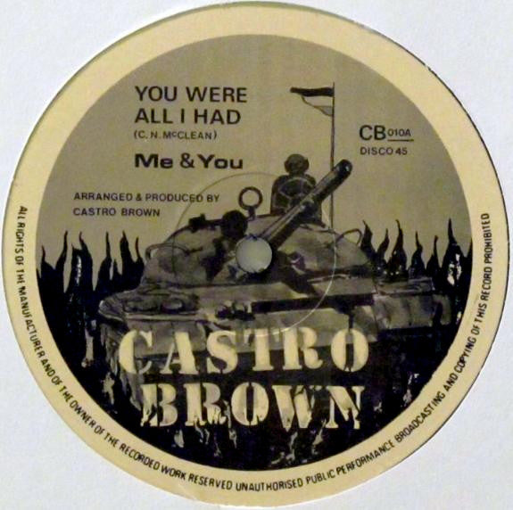 Me & You* : You Were All I Had / La La Means I Love You (12")