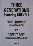 Three Generations Featuring Chevelle : Superlover / Get It Off (12")
