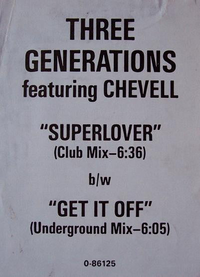 Three Generations Featuring Chevelle : Superlover / Get It Off (12")