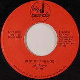 Jeff Floyd : Best Of Friends / Don't Leave Me (7", Single)