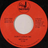 Jeff Floyd : Best Of Friends / Don't Leave Me (7", Single)