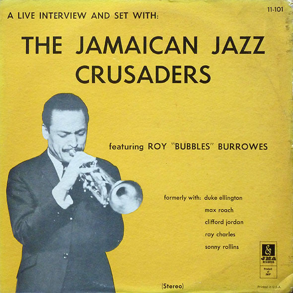 The Jamaican Jazz Crusaders : A Live Interview And Set With The Jamaican Jazz Crusaders (LP)