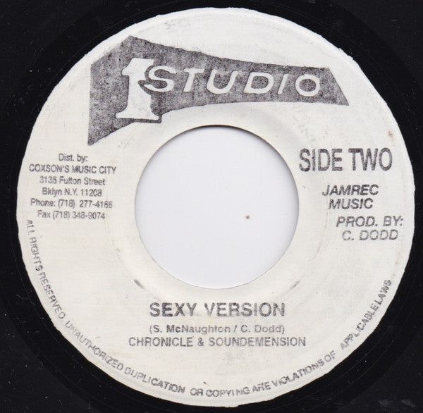 Chronicle (2) / Chronicle (2) & Horace Andy & Sound Dimension : Sexy Girls (7")