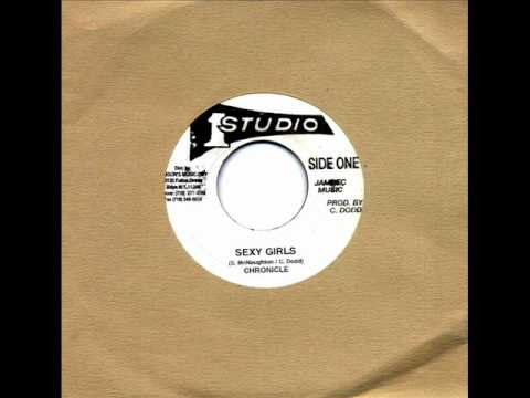 Chronicle (2) / Chronicle (2) & Horace Andy & Sound Dimension : Sexy Girls (7")