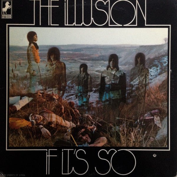 The Illusion : If It's So (LP, Album, Ind)