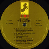 The Illusion : If It's So (LP, Album, Ind)