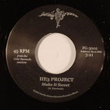 HE3 Project : Make It Sweet / We All Have Our Own Lives (7", Single, Ltd)