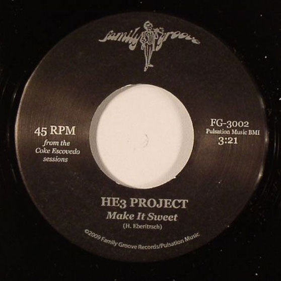HE3 Project : Make It Sweet / We All Have Our Own Lives (7", Single, Ltd)