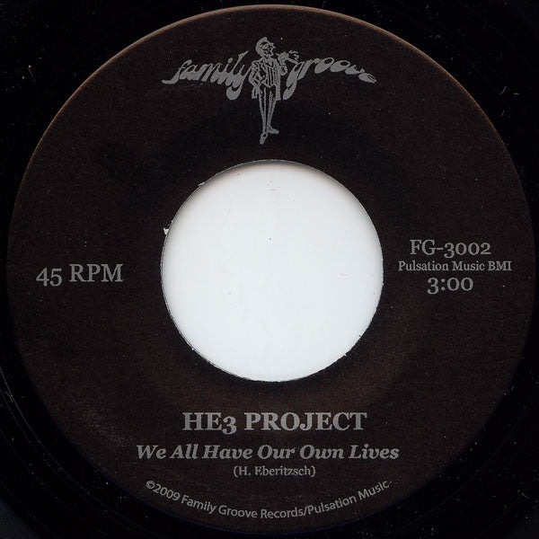 HE3 Project : Make It Sweet / We All Have Our Own Lives (7", Single, Ltd)