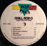 Chill Rob G : Ride The Rhythm (LP, Album)