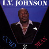 L. V. Johnson : Cold & Mean (LP, Album)