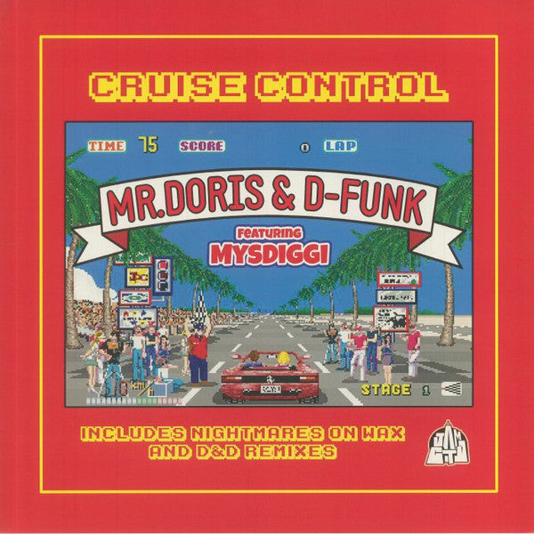 Mr Doris / D*Funk* feat. MysDiggi : Cruise Control (12", Single)