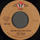 Hot Soup : You Took Me By Surprise / Gettin' In My Way Again (7", Styrene, Pit)