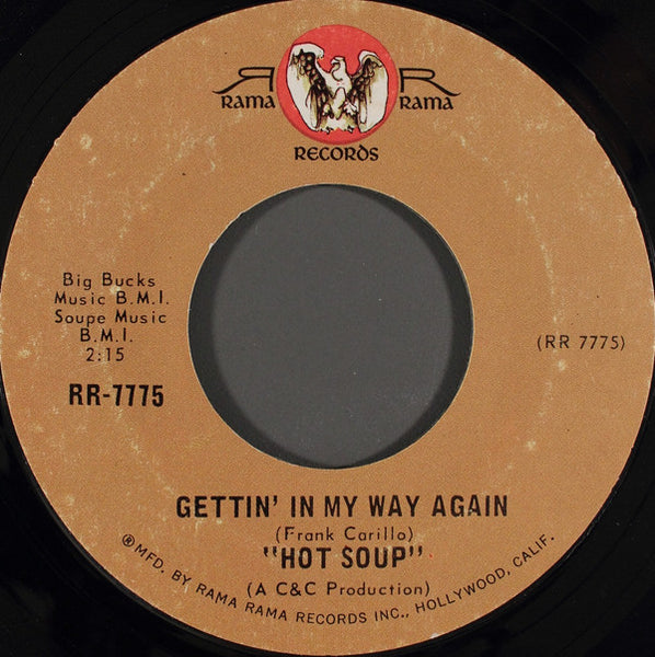 Hot Soup : You Took Me By Surprise / Gettin' In My Way Again (7", Styrene, Pit)