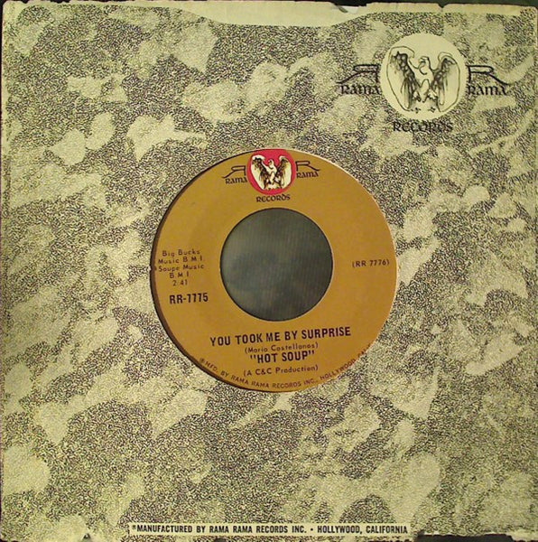 Hot Soup : You Took Me By Surprise / Gettin' In My Way Again (7", Styrene, Pit)