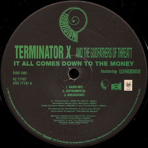 Terminator X & The Godfathers Of Threatt Featuring Whodini : It All Comes Down To The Money (12")