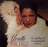Yvette Michele : Everyday & Everynight (Remix) (12")