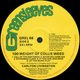 Carlton Livingston : 100 Weight Of Collie Weed (LP, Album)