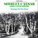 Shirley Caesar And The Caesar Singers : Stranger On The Road (LP, Album)