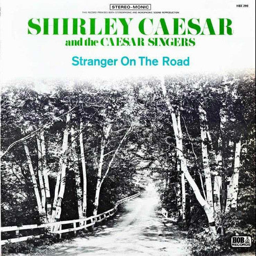 Shirley Caesar And The Caesar Singers : Stranger On The Road (LP, Album)