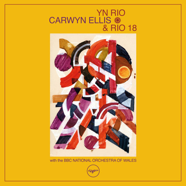 Carwyn Ellis & Rio 18 With The BBC National Orchestra Of Wales : Yn Rio (LP, Album)