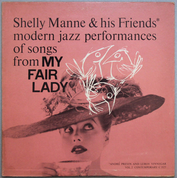 Shelly Manne & His Friends : Modern Jazz Performances Of Songs From My Fair Lady (LP, Album, Mono, RE, RP, Hol)