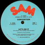 Convertion / Four Flights : Let's Do It / All I Want Is You (12", Single, P/Unofficial, Pit)
