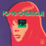 Various : Pop Psychédélique (The Best Of French Psychedelic Pop 1964-2019) (2xLP, Comp, Ltd, Pur)