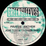 Home T / Cocoa Tea / Shabba Ranks : Pirates' Anthem (12")