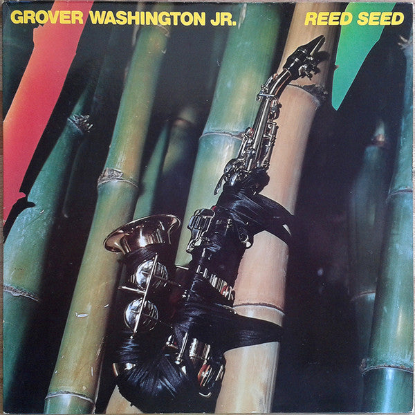 Grover Washington, Jr. : Reed Seed (LP, Album, RE)