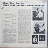 Thad Jones / Pepper Adams Quintet : Mean What You Say (LP, Album)