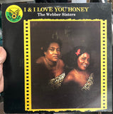 The Webber Sisters* : I & I Love You Honey (LP, Album)