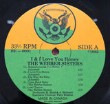 The Webber Sisters* : I & I Love You Honey (LP, Album)