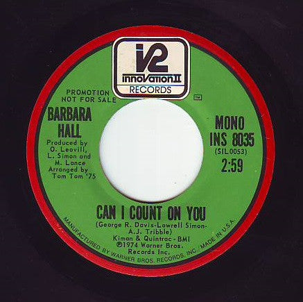 Barbara Hall : Can I Count On You (7", Single, Mono, Promo)