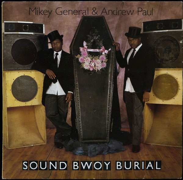 Mikey General & Andrew Paul : Sound Bwoy Burial (LP)